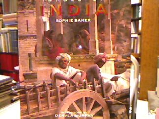 <b>Baker, Sophie.</b><br />Images of India.