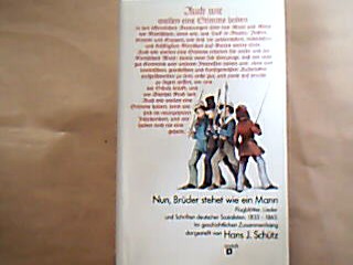 <b>Schütz, Hans J.</b><br />Nun, Brüder, stehet wie ein Mann : Flugblätter, Lieder u. Schriften deutscher Sozialisten , 1833 - 1863.
