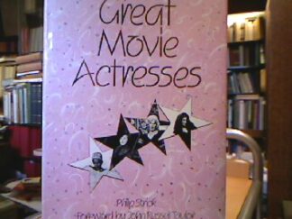 <b>Strick, Philip.</b><br />Great Movie Actresses.