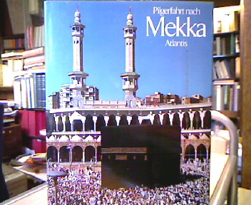 <b>Guellouz, Azzedine.</b><br />Pilgerfahrt nach Mekka.