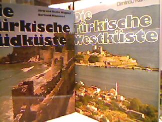 <b></b><br />Die Türkische Westküste. Das neue Reiseland mit seinen alten Kulturstätten (Text: Sokratis Dimitriou, Fotos: Gerhard Klammet). / Die Türkische Südküste. Das neue Reiseland mit seinen alten Kulturstätten (Text: Jörg und Heike Wagner, Fotos: Gerhard Klammet).