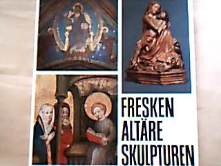 <b>Fritz, Rolf.</b><br />Fresken Altäre Skulpturen. Kunstschätze aus dem Kreise Unna ausgewählt und beschrieben von Rolf Fritz