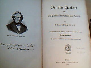 <b>Berger, L.</b><br />Der alte Harkort. Ein Westfälisches Lebens und Zeitbild. Mit dem Bildnis Harkorts und Abbildungen seiner Grabstätte und des Harkorts Denkmals.