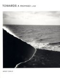 <b>Ewald, Wendy.</b><br />Towards a promised land.