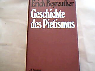 <b>Beyreuther, Erich.</b><br />Geschichte des Pietismus