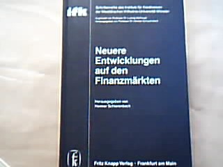 <b>Schierenbeck, Henner.</b><br />Neuere Entwicklungen auf den Finanzmärkten.