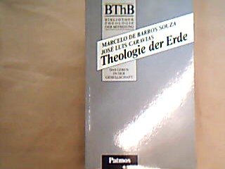 <b>Barros Souza, Marcelo de und José Luis Caravias.</b><br />Theologie der Erde