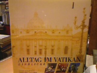 <b>Accattoli, Luigi.</b><br />Alltag im Vatikan : Einblicke.