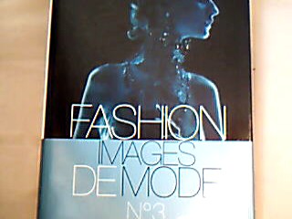 <b>Lovatt-Smith, Lisa (ed.).</b><br />Fashion Images de Mode N° 3.