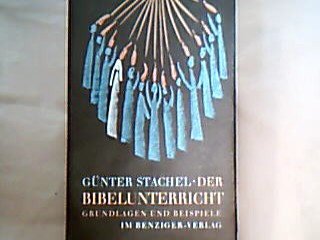 <b>Stachel, Günter.</b><br />Der Bibelunterricht.