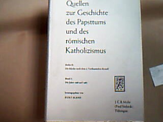<b>Aland, Kurt.</b><br />Quellen zur Geschichte des Papsttums und des römischen Katholizismus.