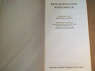 <b>Schmidt (Begr.), Heinrich.</b><br />Philosophisches Wörterbuch.