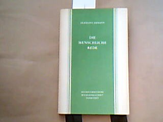 <b>Amman, Hermann.</b><br />Die Menschliche Rede. Sprachphilosophische Untersuchungen Teil 1 und 2.