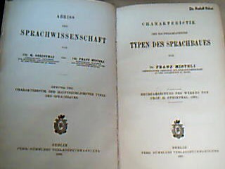<b>Misteli, Franz.</b><br />Charakteristik der hauptsächlichsten Typen des Sprachbaues.