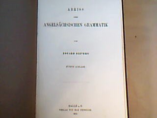 <b>Sievers, Eduard.</b><br />Abriss der Angelsächsischen Grammatik.