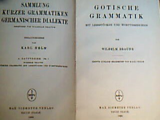 <b>Braune, Wilhelm.</b><br />Gotische Grammatik. Mit Lesestücken und Wortverzeichnis.