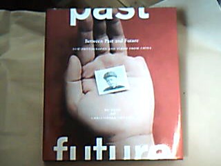 <b>Hung, Wu und Christopher Phillips.</b><br />Between Past and Future.