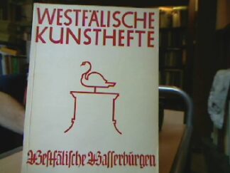 <b>Glasmeier, Heinrich.</b><br />Westfälische Wasserburgen