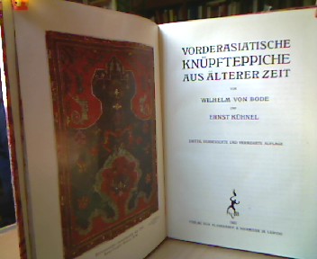 <b>Bode, Wilhelm von und Ernst Kühnel.</b><br />Vorderasiatische Knüpfteppiche aus älterer Zeit. – Bild 2