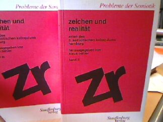 <b>Oehler, Klaus.</b><br />Zeichen und Realität : Akten des 3. Semiotischen Kolloquiums der Deutschen Gesellschaft für Semiotik e.V., Hamburg 1981. Band 1, II+III = 2 Bände.