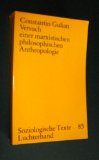 <b>Gulian, Constantin I.</b><br />Versuch einer marxistischen philosophischen Anthropologie.