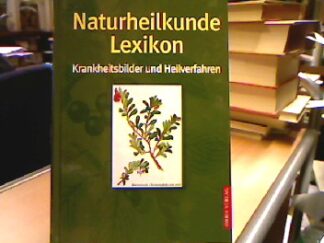 <b>Faller, Michael.</b><br />Naturheilkunde-Lexikon : Krankheitsbilder und Heilverfahren.