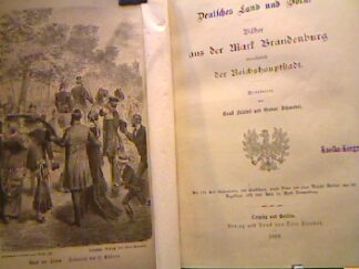 <b>Friedel, Ernst und Oskar Schwebel.</b><br />Unser Deutsches Land und Volk : Bilder aus der Mark Brandenburg vornehmlich der Reichshauptstadt.