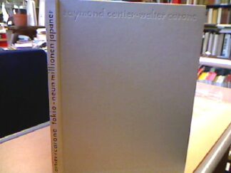 <b>Carone (Photos), Walter und Raymond Cartier (Text).</b><br />Tokio.