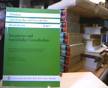 <b>Rengeling, Hans-Werner.</b><br />Integrierter und betrieblicher Umweltschutz : Verfahrensrecht und materielles Recht unter Berücksichtigung der Investitionsförderung, der vorgesehenen IVU-(bzw. IPPC-)Richtlinie, des EG-Umweltaudits und der UVP.