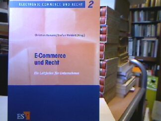 <b>Hamann, Christian.</b><br />E-Commerce und Recht : ein Leitfaden für Unternehmen.