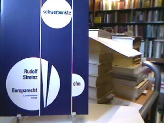 <b>Streinz, Rudolf.</b><br />Europarecht.