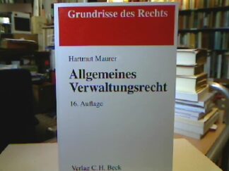 <b>Maurer, Hartmut.</b><br />Allgemeines Verwaltungsrecht.