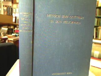 <b>Boor, Helmut de, Albert Debrunner Ernst Gaugler u. a.</b><br />Mensch und Gottheit in den Religionen.