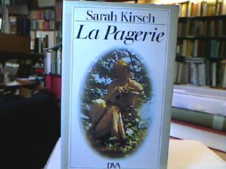 <b>Kirsch, Sarah.</b><br />La  Pagerie.