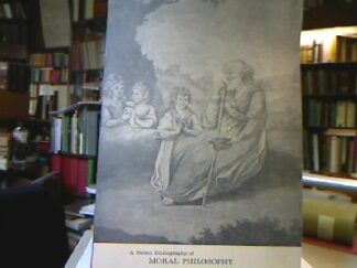 <b>Baker, John.</b><br />A Select Bibliography of Moral Philosophy (=Oxford Sub-Faculty of Philosophy - Study Aids Series).