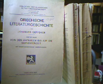 <b>Geffcken, Johannes.</b><br />Griechische Literaturgeschichte.