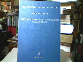 <b>Gwinne, Matthew.</b><br />Renaissance Latin Drama in England: Matthew Gwinne "Vertumnus sive Annus Recurrens", "Tres Sibyllae" First Series (Plays Associated with Oxford University).