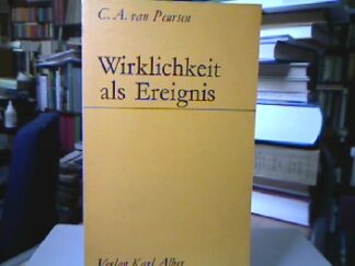 <b>Peursen, Cornelis Anthonie van.</b><br />Wirklichkeit als Ereignis : Eine deiktische Ontologie.