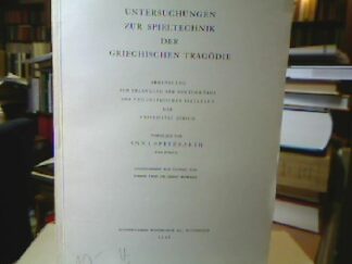 <b>Spitzbarth, Anna.</b><br />Untersuchungen zur Spieltechnik der griechischen Tragödie.