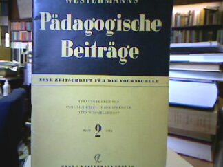<b>Schietzel (Hrsg.), Carl, Hans Sprenger und Otto Wommelsdorff.</b><br />Westermanns Pädagogische Beiträge.