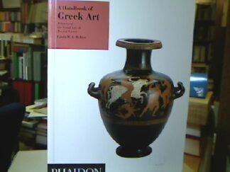 <b>Richter, Gisela M. A.</b><br />A Handbook of Greek Art : A Survey of the Visual Arts of Ancient Greece (Da Capo Paperback).