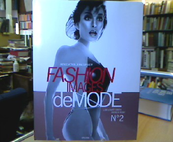 <b>Lovatt-Smith (Ed.), Lisa and Patrick Remy.</b><br />Fashion Images de Mode No. 2.