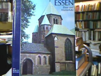 <b>Küppers, Leonhard.</b><br />Essen : Dom und Domschatz (Die blauen Bücher).