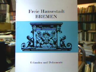 <b>Kahrs, Hans Jürgen und Hartmut Müller.</b><br />Freie Hansestadt Bremen.