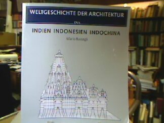 <b>Bussagli, Mario.</b><br />Indien Indonesien Indochina (Weltgeschichte der Architektur).