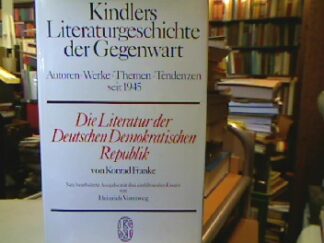 <b>Franke, Konrad.</b><br />Die Literatur der Deutschen Demokratischen Republik.