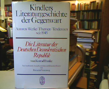 <b>Franke, Konrad.</b><br />Die Literatur der Deutschen Demokratischen Republik.