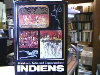 <b>Hickmann, Regina, Heinz Mode und Siegfried Mahn.</b><br />Miniaturen, Volks- und Gegenwartskunst Indiens.