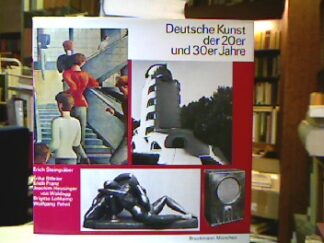 <b>Billeter, Erika [Mitarb.] und Erich [Hrsg.] Steingräber.</b><br />Deutsche Kunst der {20er [zwanziger] und {30er [dreissiger] Jahre.