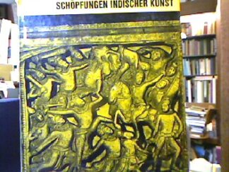 <b>Fischer, Klaus.</b><br />Schöpfungen indischer Kunst.
